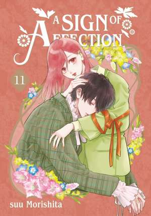 A Sign of Affection 11 de Suu Morishita