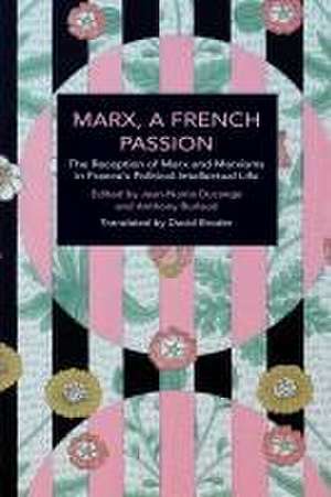 Marx, a French Passion de Jean-Numa Ducange