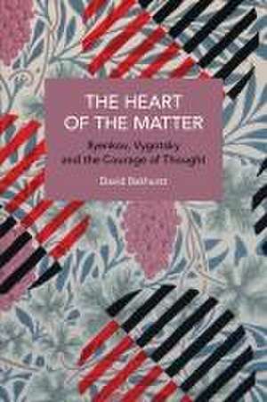 The Heart of the Matter de David Bakhurst