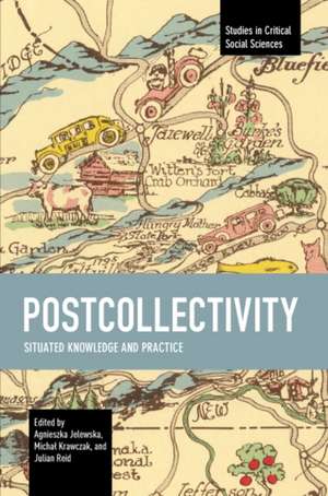 Postcollectivity de Agnieszka Jelewska