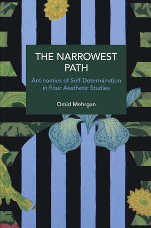 The Narrowest Path de Omid Mehrgan