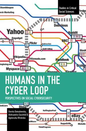 Humans in the Cyber Loop de Dorota Domalewska