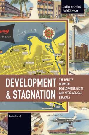 Development and Stagnation de André Nassif