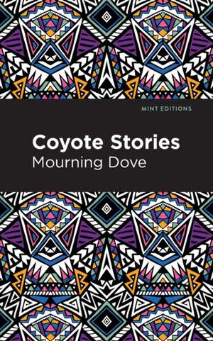 Coyote Stories de Mourning Dove