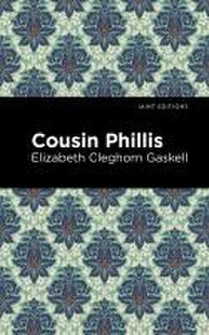 Gaskell, E: Cousin Phillis