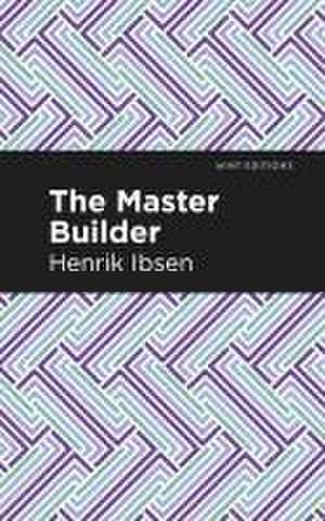 Ibsen, H: Master Builder
