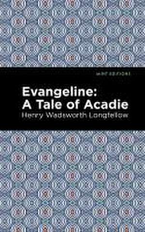 Longfellow, H: Evangeline