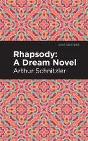 Rhapsody de Arthur Schnitzler