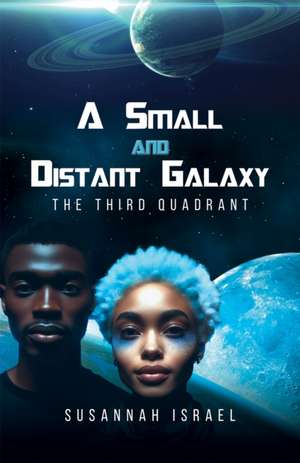 A Small and Distant Galaxy de Susannah Israel