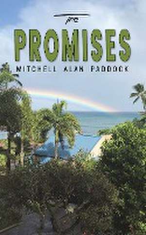 The Promises de Mitchell Alan Paddock