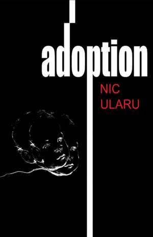 Adoption de Nic Ularu