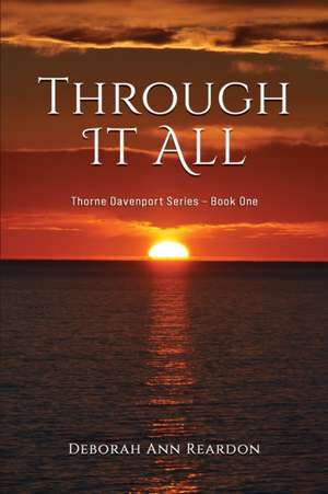 Through It All de Deborah Ann Reardon