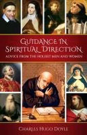 Guidance in Spiritual Direction de Charles Hugo Doyle