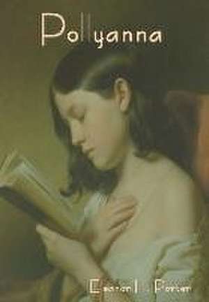 Pollyanna de Eleanor H. Porter