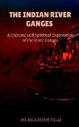 Indian River Ganges de Jagadeesh Pillai