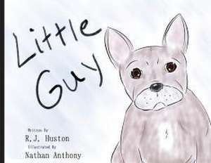 Little Guy de Rj Huston