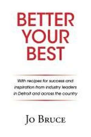 Better Your Best de Jo Bruce