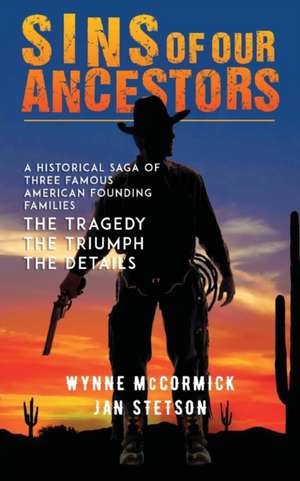 Sins of Our Ancestors de Wynne McCormick