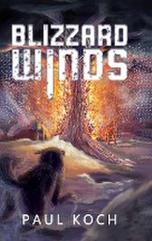 Blizzard Winds de Paul Koch