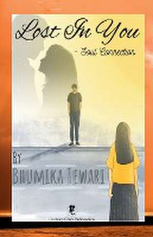 Lost In You de Bhumika Tewari