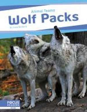 Wolf Packs de Lisa Bullard