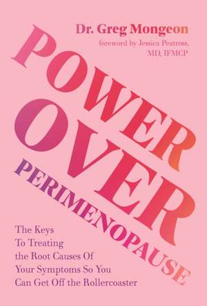 Power Over Perimenopause de Mongeon