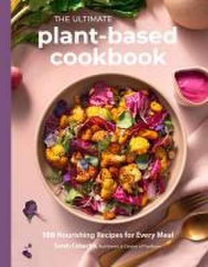 The Ultimate Plant-Based Cookbook de Sarah Cobacho