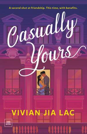 Casually Yours de Vivian Jia Lac