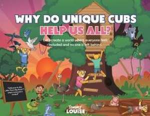 Why Do Unique Cubs Help Us All? de Tammy Louise