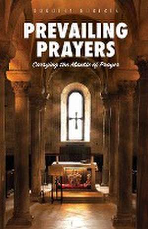 Prevailing Prayers de Dorothy Roberts