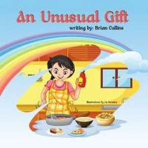 An Unusual Gift de Brian Cullins