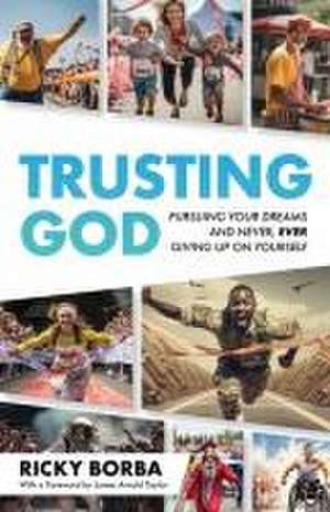 Trusting God de Ricky Borba