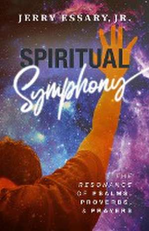 Spiritual Symphony de Jr. Jerry Essary