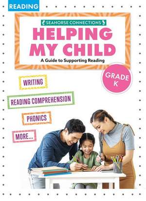 Helping My Child with Reading Kindergarten de Madison Parker