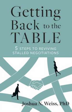 Getting Back to the Table de Joshua N Weiss