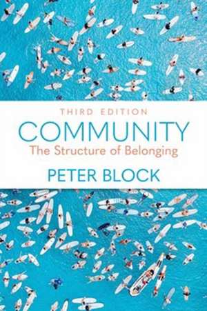 Community, Third Edition de Peter Block