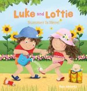 Luke and Lottie. Summer Is Here! de Ruth Wielockx