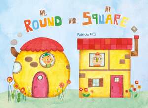 Mr. Round and Mr. Square de Patricia Fitti