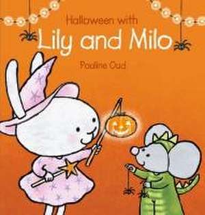 Halloween with Lily and Milo de Pauline Oud