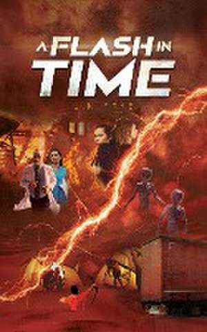 A Flash In Time de J. N. Frye