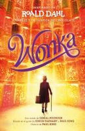 Wonka (Spanish Edition) de Roald Dahl