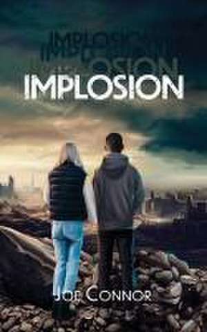 Implosion de Joe Connor