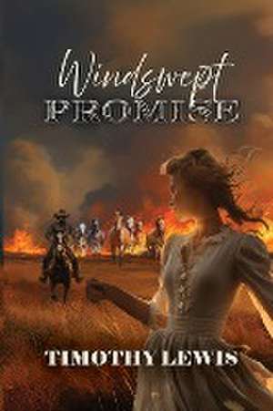 Windswept Promise de Timothy Lewis