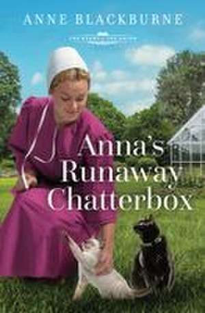 Anna's Runaway Chatterbox de Anne Blackburne