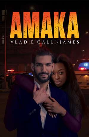 Amaka de Vladie Calli-James