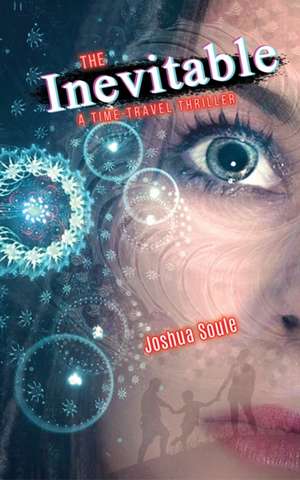 The Inevitable de Joshua Soule
