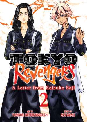 Tokyo Revengers: A Letter from Keisuke Baji Vol. 2 de Ken Wakui