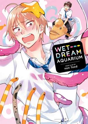 Wet Dream Aquarium de Non Food