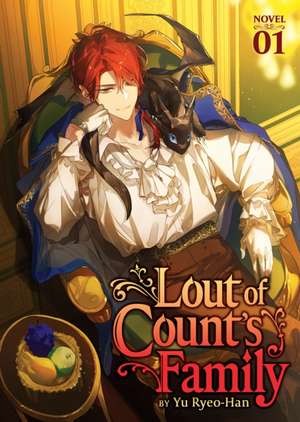 Lout of Count's Family (Novel) Vol. 1 de Yu Ryeo-Han