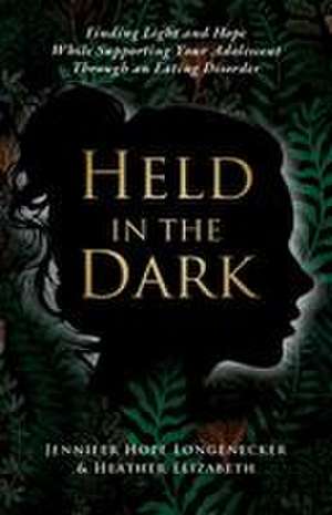 Held in the Dark de Jennifer Hope Longenecker